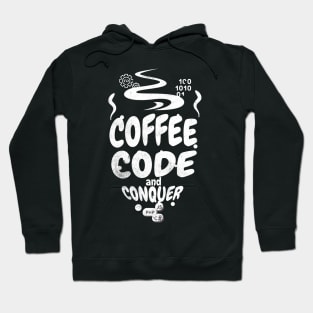 Coffee, code, and conquer Hoodie